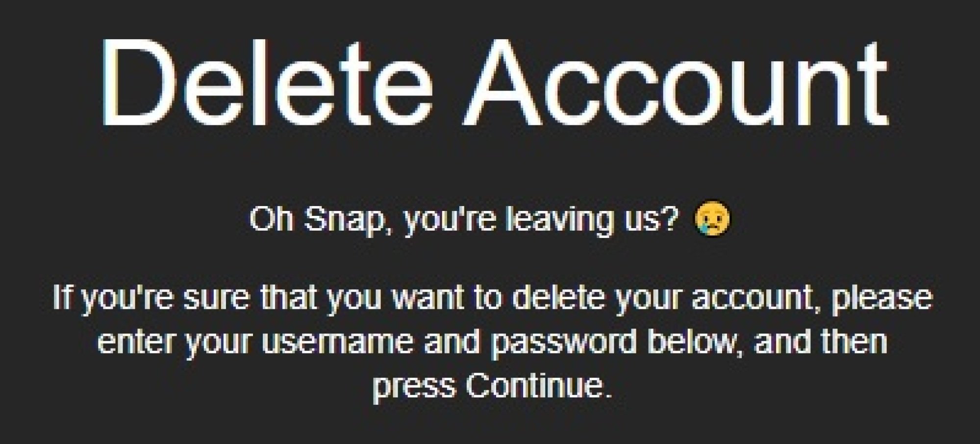 The "Delete Account" page on Snapchat. 