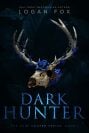 The cover of Dark Hunter by Logan Fox